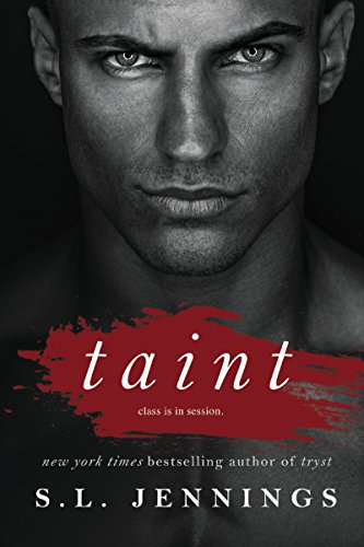 9780062389718: Taint: A Sexual Education Novel