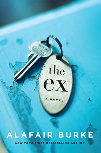 Beispielbild fr The Ex : A Novel zum Verkauf von Better World Books