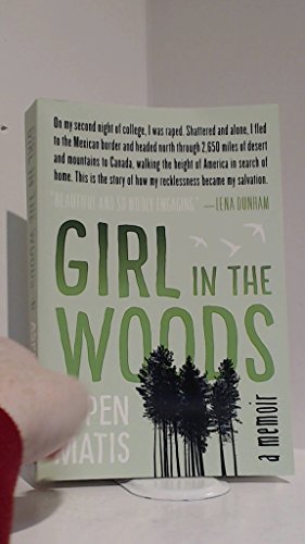 9780062390615: Girl in the Woods Intl: A Memoir