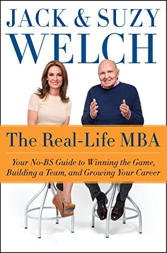 9780062390639: The Real-Life MBA: Your No-Bs Guide to Winning the Game, Building a Team, and Growing Your Career