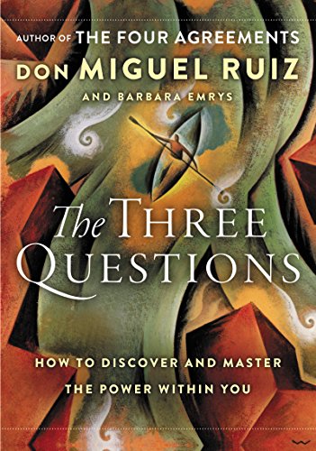 Beispielbild fr The Three Questions: How to Discover and Master the Power Within You zum Verkauf von GF Books, Inc.