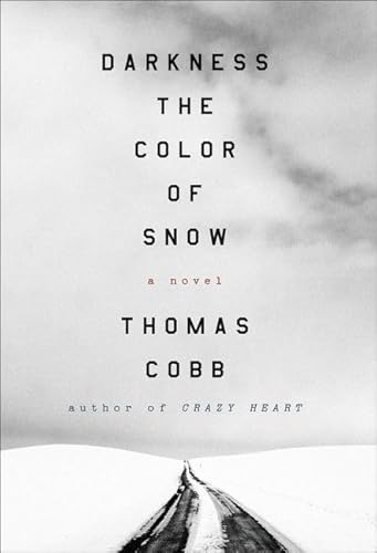 9780062391247: Darkness the Color of Snow: A Novel