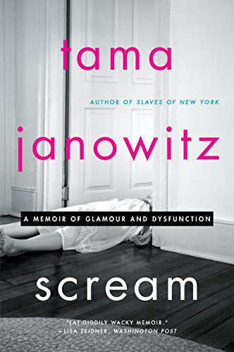 Beispielbild fr Scream: A Memoir of Glamour and Dysfunction zum Verkauf von WorldofBooks