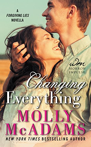 Stock image for Changing Everything: A FORGIVING LIES Novella for sale by Half Price Books Inc.