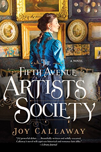 Beispielbild fr The Fifth Avenue Artists Society: A Novel zum Verkauf von SecondSale