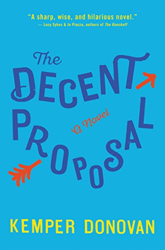 Imagen de archivo de The Decent Proposal: A Novel a la venta por SecondSale