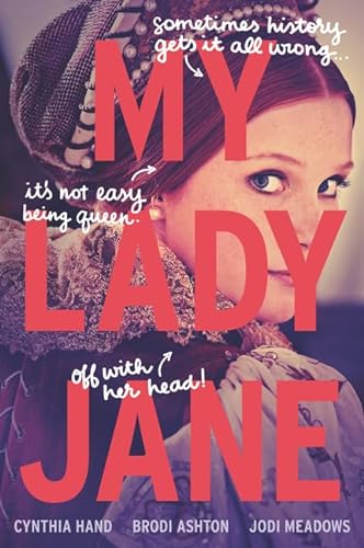 Beispielbild fr My Lady Jane (The Lady Janies) zum Verkauf von ZBK Books