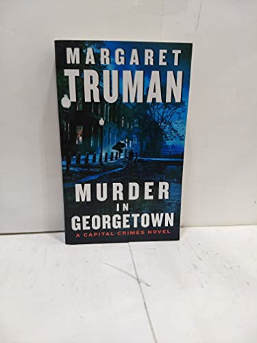 Beispielbild fr Murder in Georgetown: A Capital Crimes Novel zum Verkauf von HPB Inc.