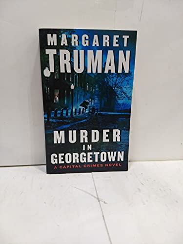 Stock image for Murder in Georgetown: A Capital Crimes Novel for sale by HPB Inc.