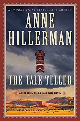 Stock image for The Tale Teller: A Leaphorn, Chee & Manuelito Novel for sale by ThriftBooks-Dallas