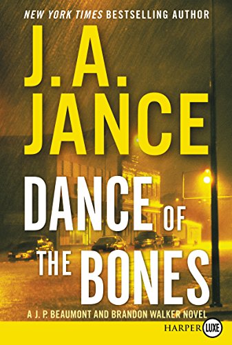 9780062393050: Dance of the Bones: A J. P. Beaumont and Brandon Walker Novel