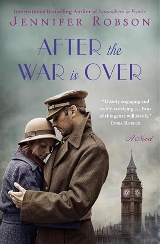 Stock image for After the War Is Over: A Novel for sale by Red's Corner LLC