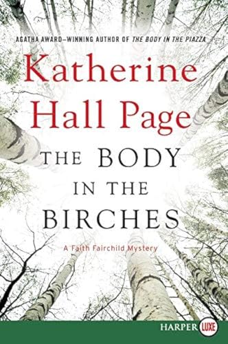 9780062393111: The Body in the Birches: A Faith Fairchild Mystery