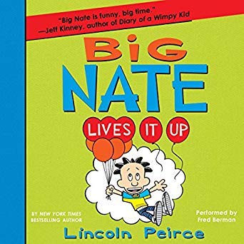 Stock image for Big Nate Lives It Up for sale by Wonder Book