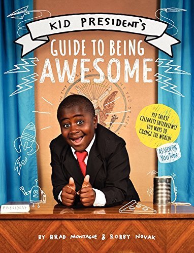 

Kid President's Guide to Being Awesome