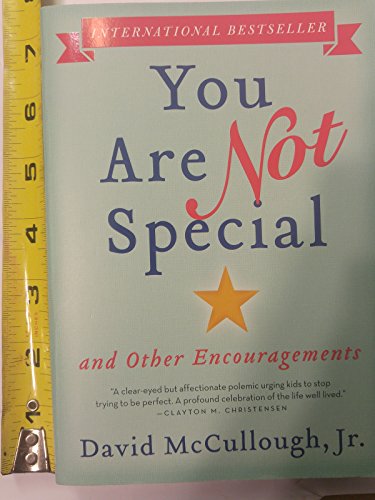 9780062393340: You Are Not Special: ... and Other Encouragements