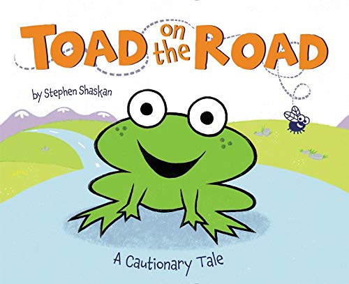 Beispielbild fr Toad on the Road : A Cautionary Tale zum Verkauf von Better World Books