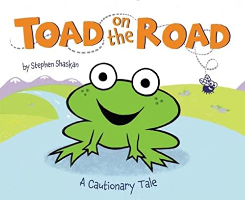Stock image for Toad on the Road: A Cautionary Tale for sale by More Than Words