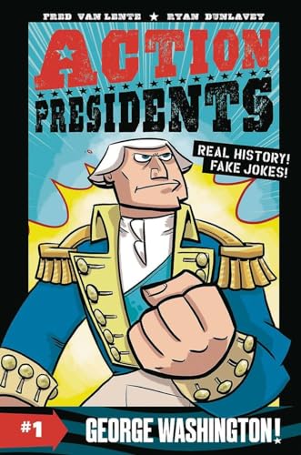 Beispielbild fr Action Presidents #1: George Washington! zum Verkauf von Better World Books