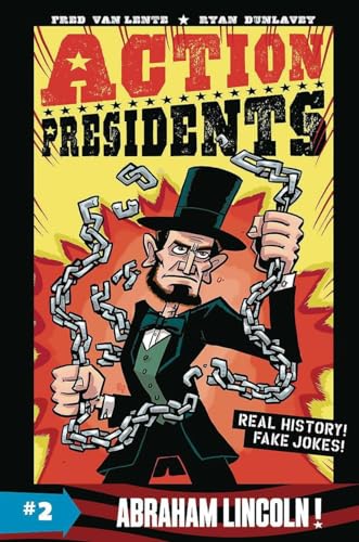 Beispielbild fr Action Presidents #2 : Abraham Lincoln! zum Verkauf von Better World Books