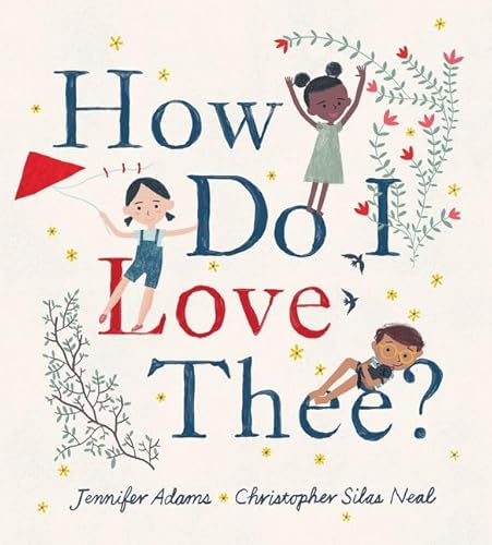 Beispielbild fr How Do I Love Thee? zum Verkauf von SecondSale