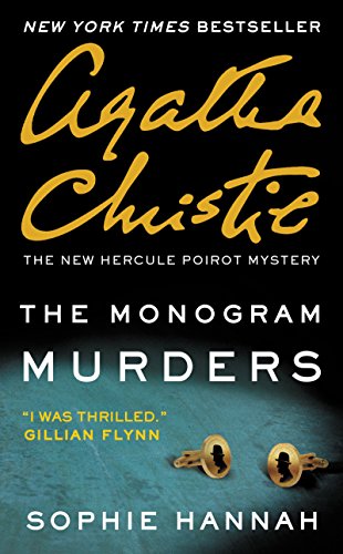 Stock image for The Monogram Murders: The New Hercule Poirot Mystery for sale by Zoom Books Company