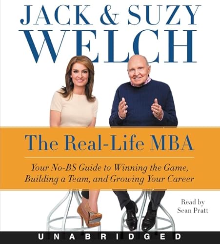 Beispielbild fr The Real-Life MBA CD: Your No-BS Guide to Winning the Game, Building a Team, and Growing Your Career zum Verkauf von SecondSale