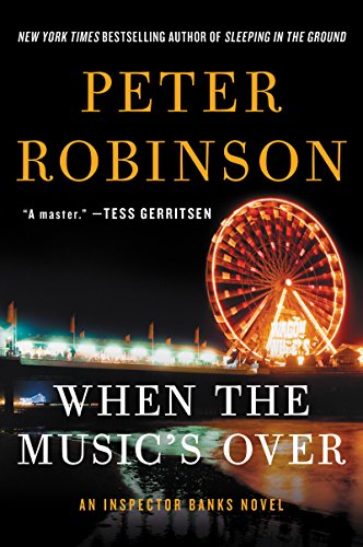 9780062395054: When the Music's Over: An Inspector Banks Novel: 24