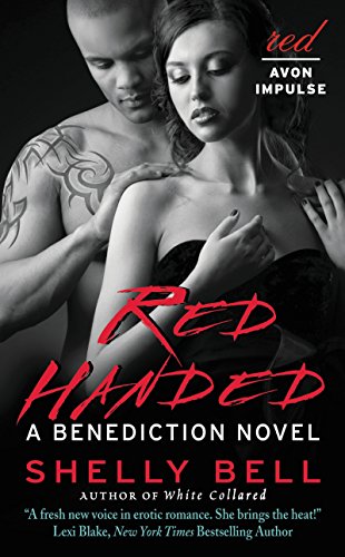 Stock image for Red Handed: A Benediction Novel (Benediction, 1) for sale by HPB Inc.