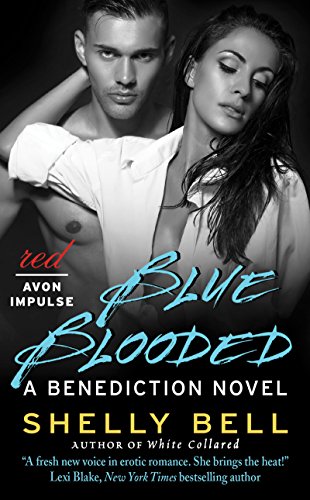 Stock image for Blue Blooded : A Benediction Novel for sale by Better World Books