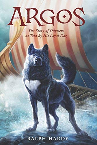 Beispielbild fr Argos: The Story of Odysseus As Told by His Loyal Dog zum Verkauf von WorldofBooks