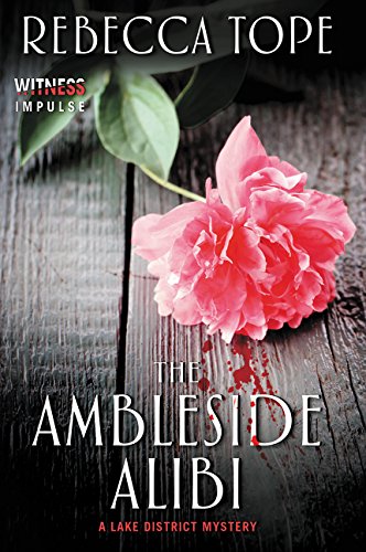 9780062397270: The Ambleside Alibi: A Lake District Mystery