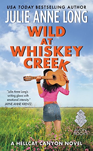 Stock image for Wild at Whiskey Creek: A Hellcat Canyon Novel (Hot in Hellcat Canyon) for sale by Orion Tech