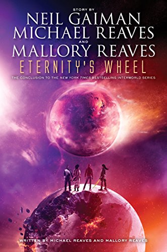 9780062397652: Eternity's Wheel (InterWorld Trilogy)