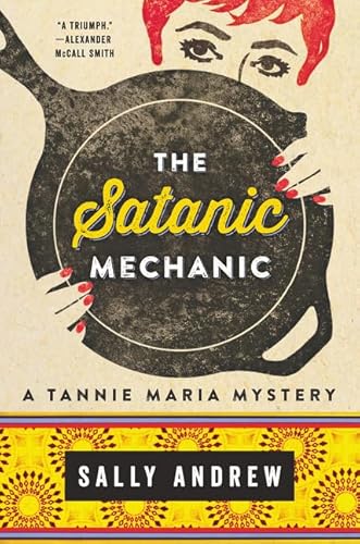 Beispielbild fr The Satanic Mechanic : A Tannie Maria Mystery zum Verkauf von Better World Books