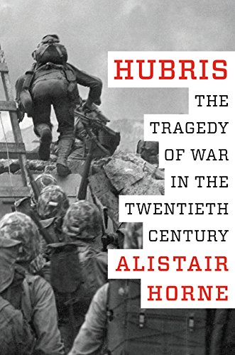 Beispielbild fr Hubris : The Tragedy of War in the Twentieth Century zum Verkauf von Better World Books