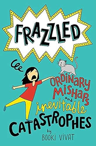 Stock image for Frazzled #2: Ordinary Mishaps and Inevitable Catastrophes for sale by Gulf Coast Books