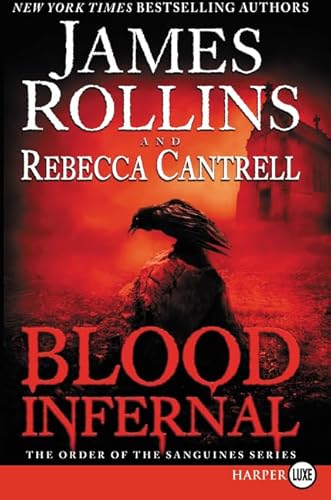 9780062398925: Blood Infernal: The Order of the Sanguines Series: 3