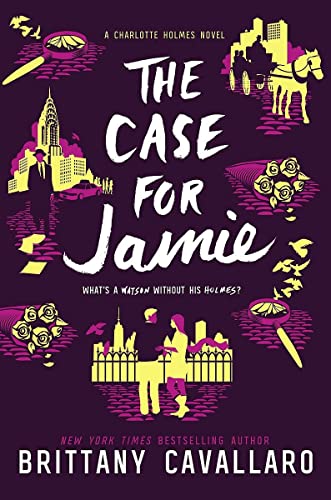 Imagen de archivo de The Case for Jamie (Charlotte Holmes Novel) a la venta por SecondSale