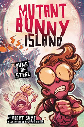 Imagen de archivo de Mutant Bunny Island #3: Buns of Steel a la venta por SecondSale