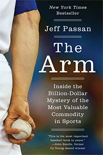 Beispielbild fr The Arm : Inside the Billion-Dollar Mystery of the Most Valuable Commodity in Sports zum Verkauf von Better World Books