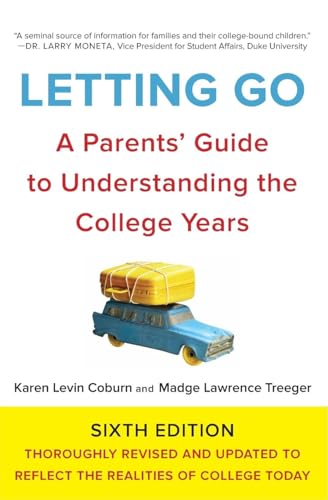 9780062400567: Letting Go, Sixth Edition: A Parents' Guide to Understanding the College Years