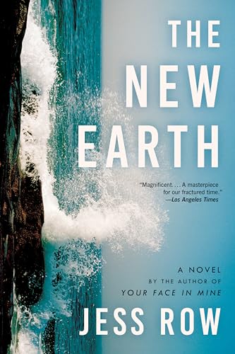 Stock image for The New Earth: A Novel [Paperback] Row, Jess for sale by Lakeside Books