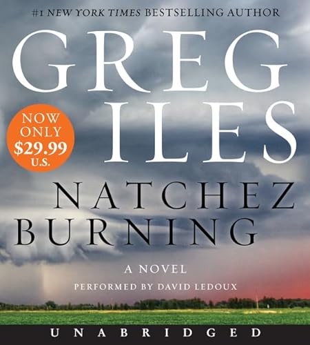 Imagen de archivo de Natchez Burning Low Price CD: A Novel (Penn Cage, 4) a la venta por HPB-Ruby