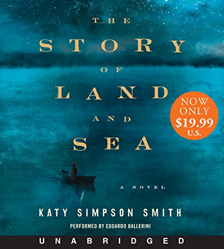 Imagen de archivo de The Story of Land and Sea Low Price CD: A Novel a la venta por HPB-Emerald