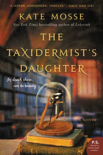 Beispielbild fr The Taxidermist's Daughter : A Novel zum Verkauf von Better World Books