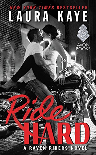 

Ride Hard: A Raven Riders Novel [signed] [first edition]