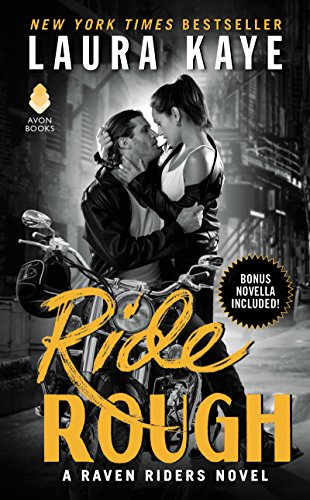 Imagen de archivo de Ride Rough: A Raven Riders Novel a la venta por SecondSale
