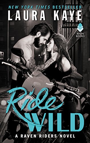 9780062403407: Ride Wild: A Raven Riders Novel