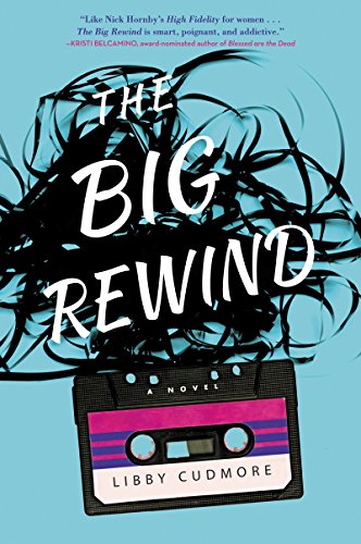 Beispielbild fr The Big Rewind: A Novel zum Verkauf von Wonder Book